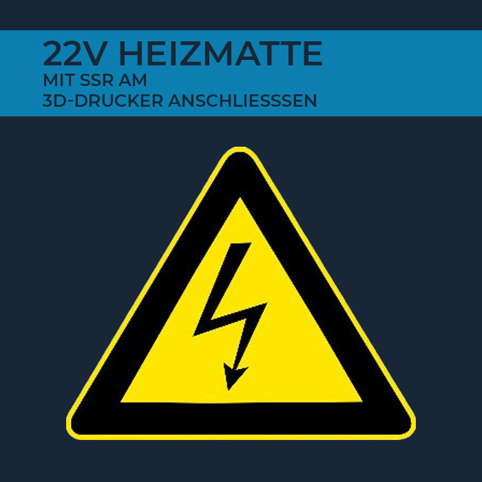 220V Heizmatte mit SSR am 3D-Drucker anschließen