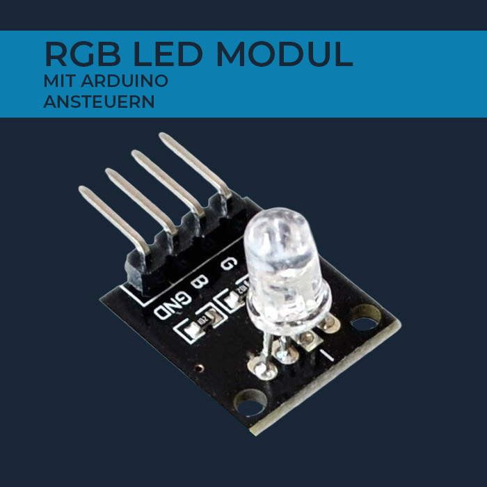 RGB LED Modul mit Arduino ansteuern