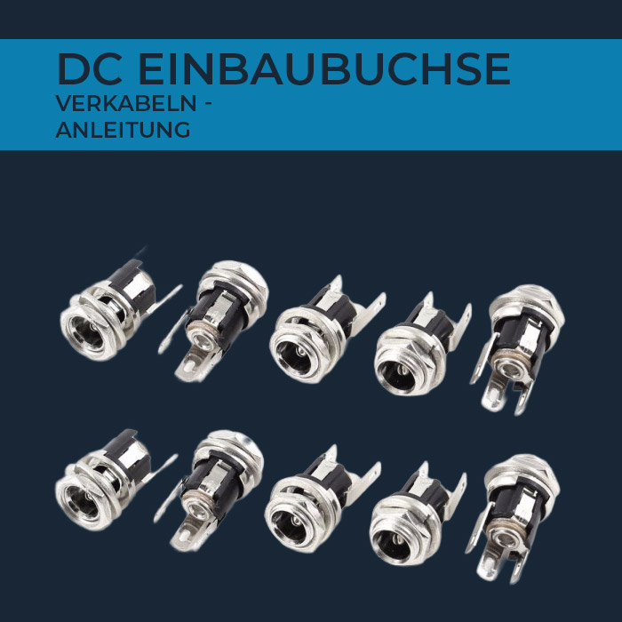 DC Einbaubuchse verkabeln