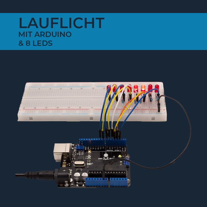 Arduino Lauflicht mit 8 LEDs