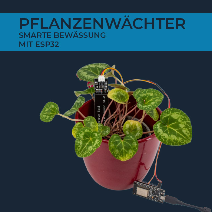 Der smarte Pflanzenwächter