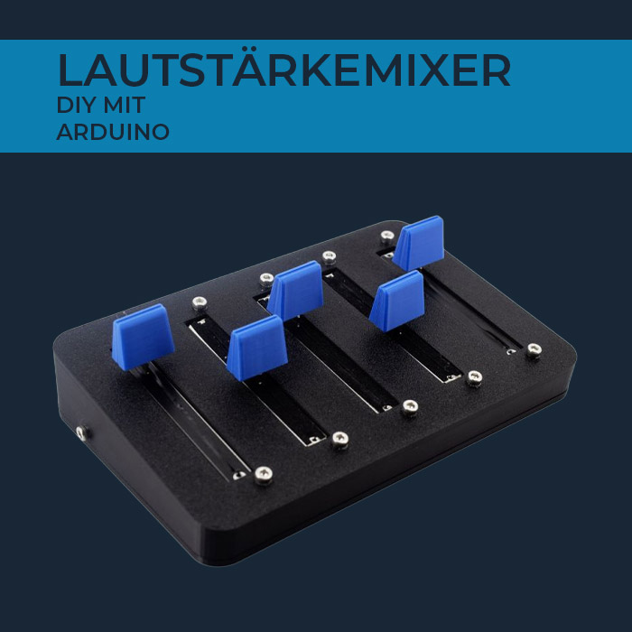 DIY Arduino Lautstärkemixer