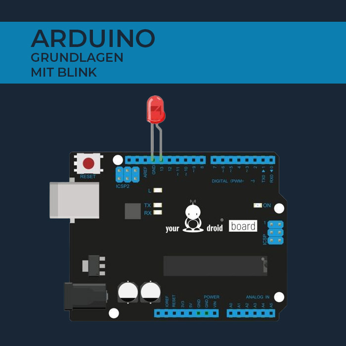 Arduino Grundlagen und Blink